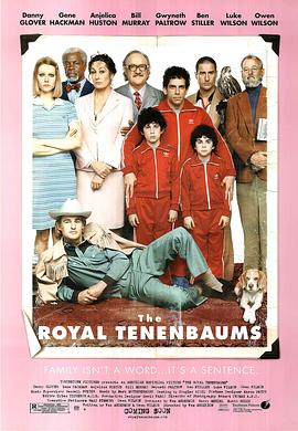天才一族 The Royal Tenenbaums[电影解说]